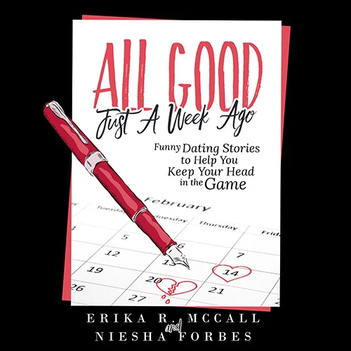 Erika McCall and Niesha Forbes, Co-Authors of a book All Good Just a Week Ago